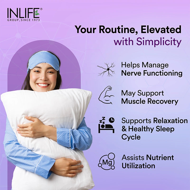 INLIFE Magnesium Glycinate supports nerve and muscle function, promotes better sleep, and aids muscle recovery